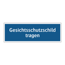 Gesichtsschutzschild tragen