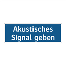 Akustisches Signal geben