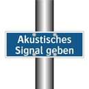 Akustisches Signal geben