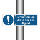 Schließen Sie diese Tür am Abend