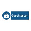 Geschlossen