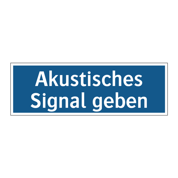 Akustisches Signal geben