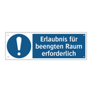 Erlaubnis für beengten Raum erforderlich