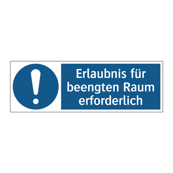 Erlaubnis für beengten Raum erforderlich