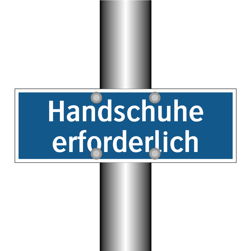 Handschuhe erforderlich