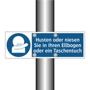 Husten oder niesen Sie in Ihren Ellbogen oder ein Taschentuch