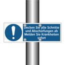 Decken Sie alle Schnitte und Abschürfungen ab Melden Sie Krankheiten sofort