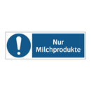 Nur Milchprodukte