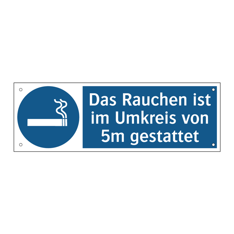 Das Rauchen ist im Umkreis von 5m gestattet