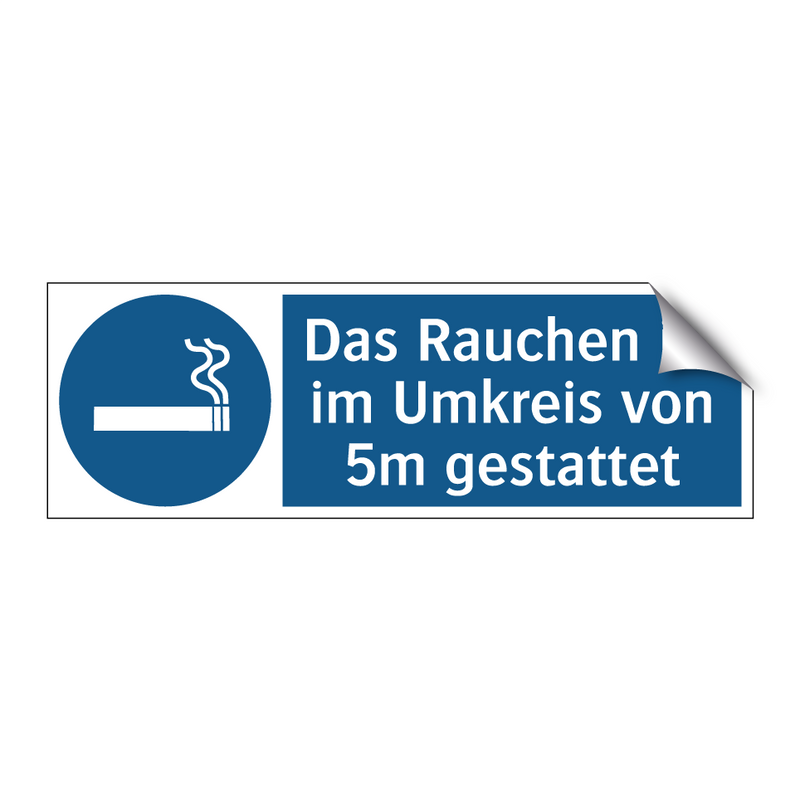 Das Rauchen ist im Umkreis von 5m gestattet