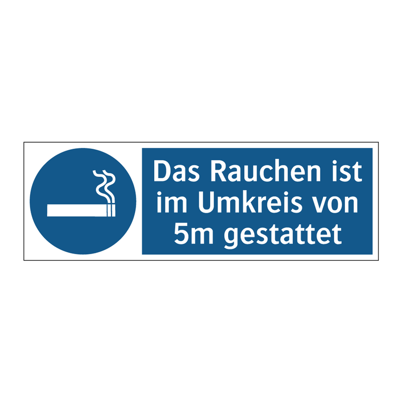 Das Rauchen ist im Umkreis von 5m gestattet