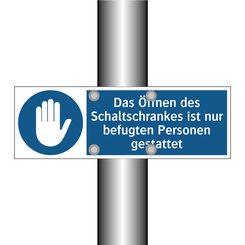 Das Öffnen des Schaltschrankes ist nur befugten Personen gestattet