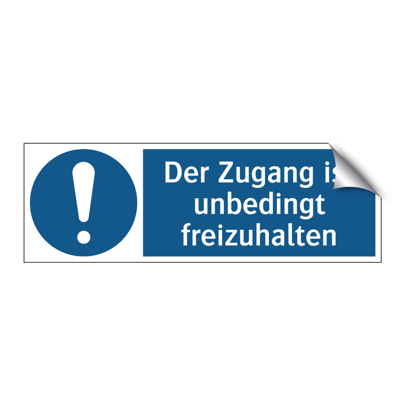 Der Zugang ist unbedingt freizuhalten
