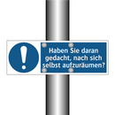 Haben Sie daran gedacht, nach sich selbst aufzuräumen?