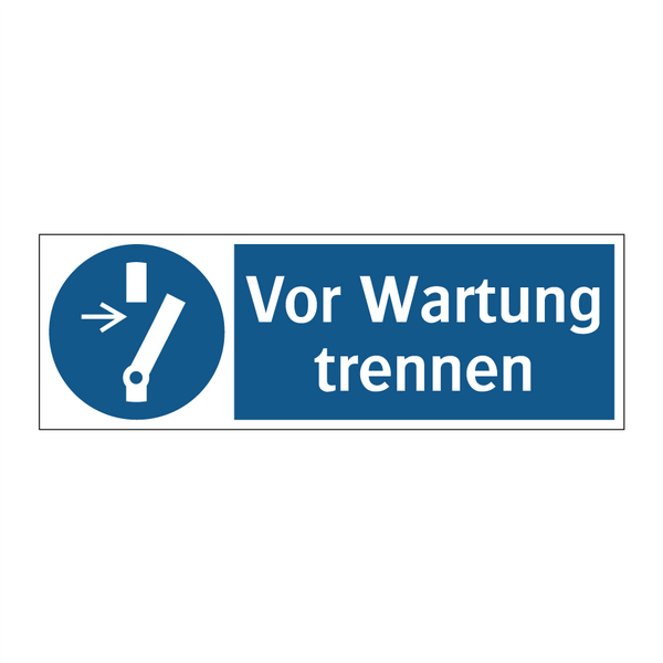 Vor Wartung trennen