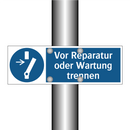 Vor Reparatur oder Wartung trennen