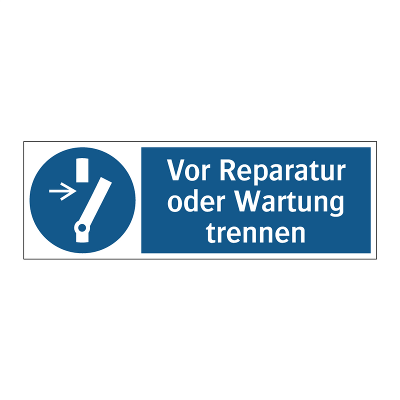 Vor Reparatur oder Wartung trennen