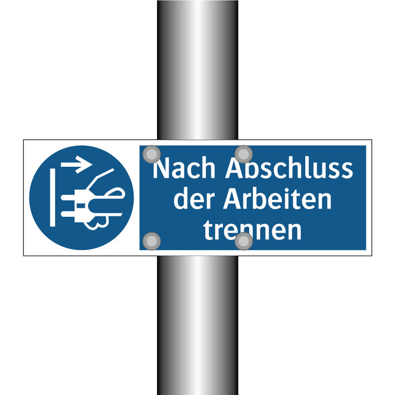 Nach Abschluss der Arbeiten trennen