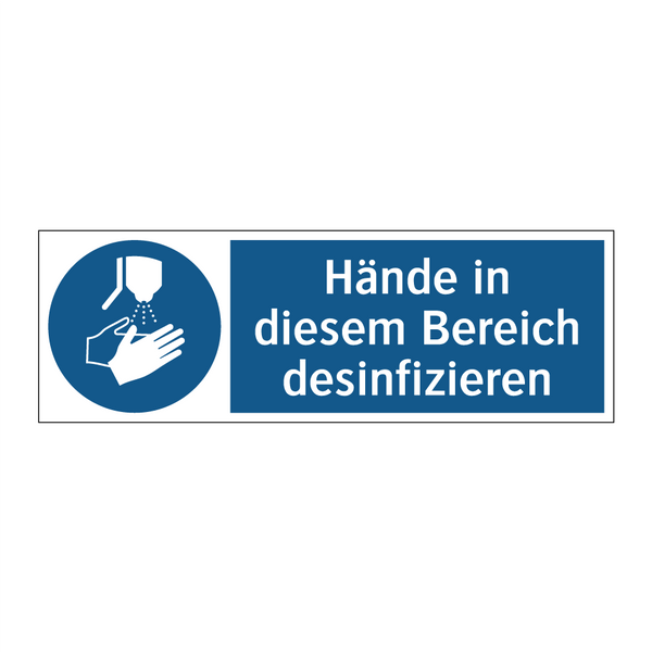 Hände in diesem Bereich desinfizieren