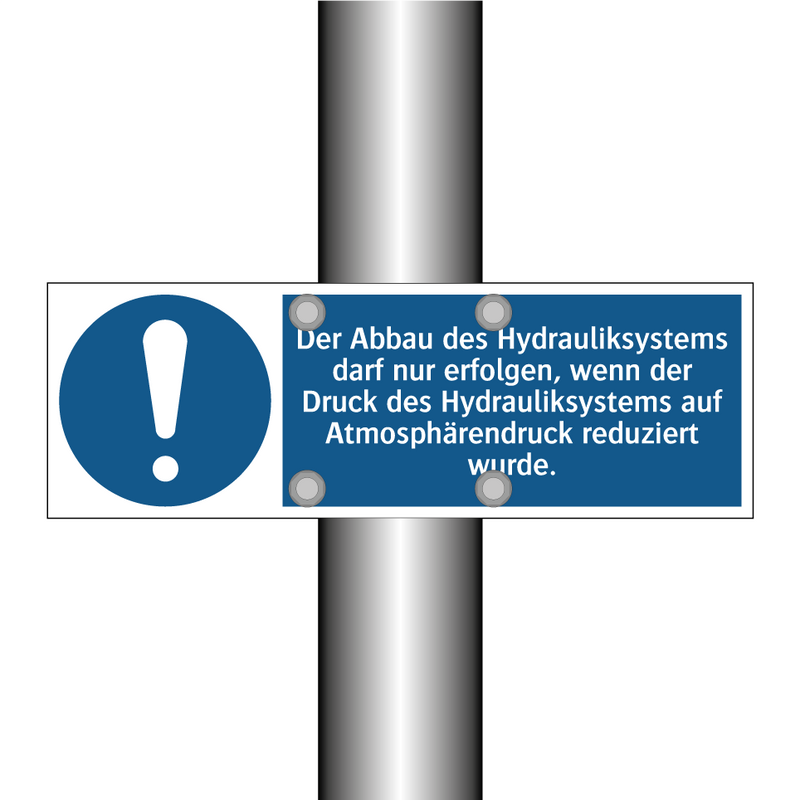 Der Abbau des Hydrauliksystems darf nur erfolgen, wenn der Druck des Hydrauliksystems auf Atmosphärendruck reduziert wurde.