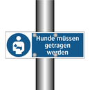 Hunde müssen getragen werden