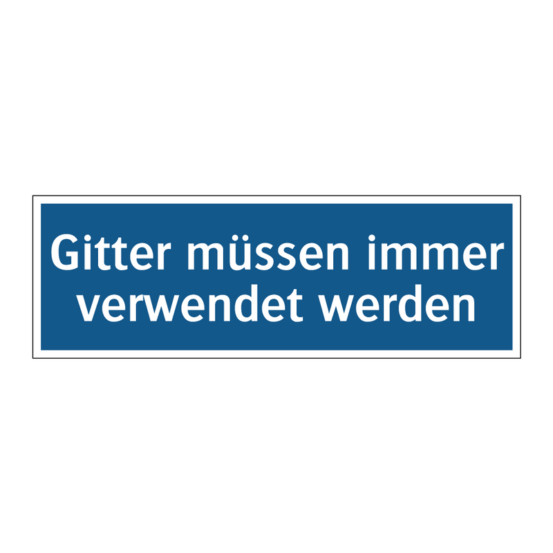Gitter müssen immer verwendet werden