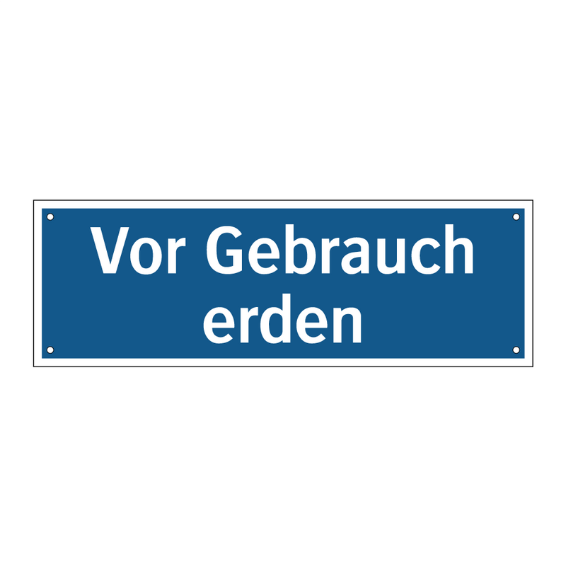 Vor Gebrauch erden