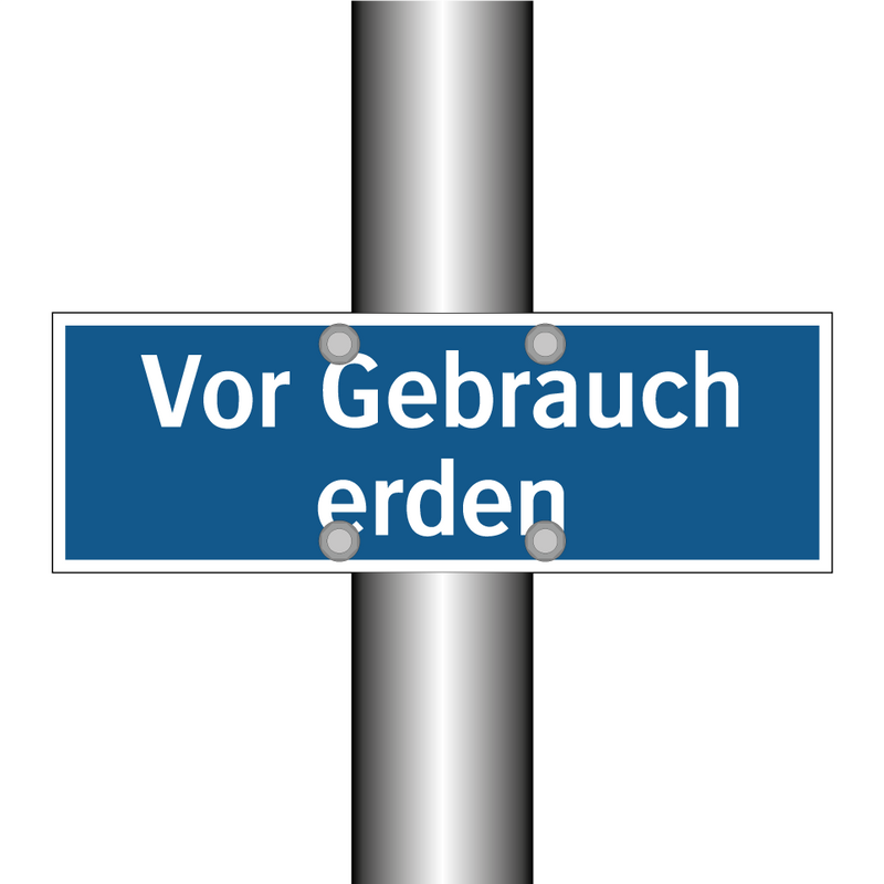 Vor Gebrauch erden