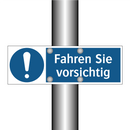 Fahren Sie vorsichtig