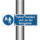 Fahrer melden sich an der Rezeption.