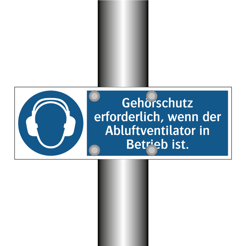 Gehörschutz erforderlich, wenn der Abluftventilator in Betrieb ist.