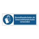 Einmalhandschuhe als Unterziehhandschuhe verwenden