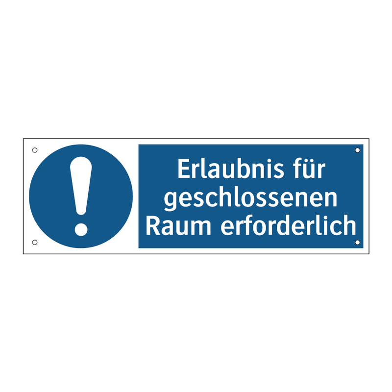 Erlaubnis für geschlossenen Raum erforderlich