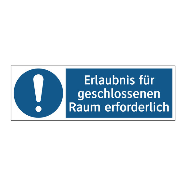 Erlaubnis für geschlossenen Raum erforderlich