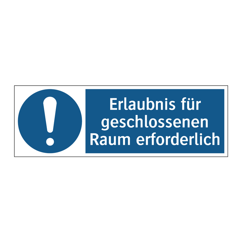 Erlaubnis für geschlossenen Raum erforderlich