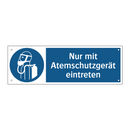 Nur mit Atemschutzgerät eintreten