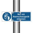 Nur mit Atemschutzgerät eintreten