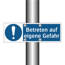 Betreten auf eigene Gefahr