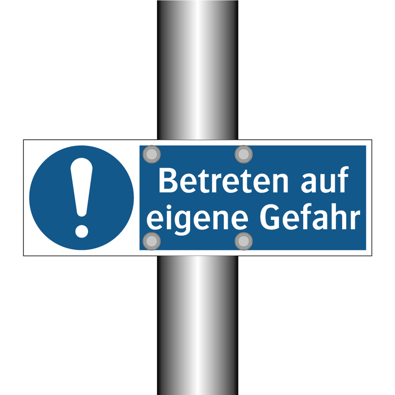 Betreten auf eigene Gefahr