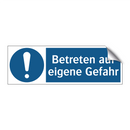 Betreten auf eigene Gefahr
