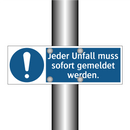 Jeder Unfall muss sofort gemeldet werden.