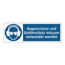 Augenschutz und Gehörschutz müssen verwendet werden