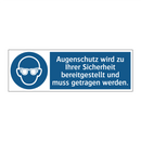 Augenschutz wird zu Ihrer Sicherheit bereitgestellt und muss getragen werden.