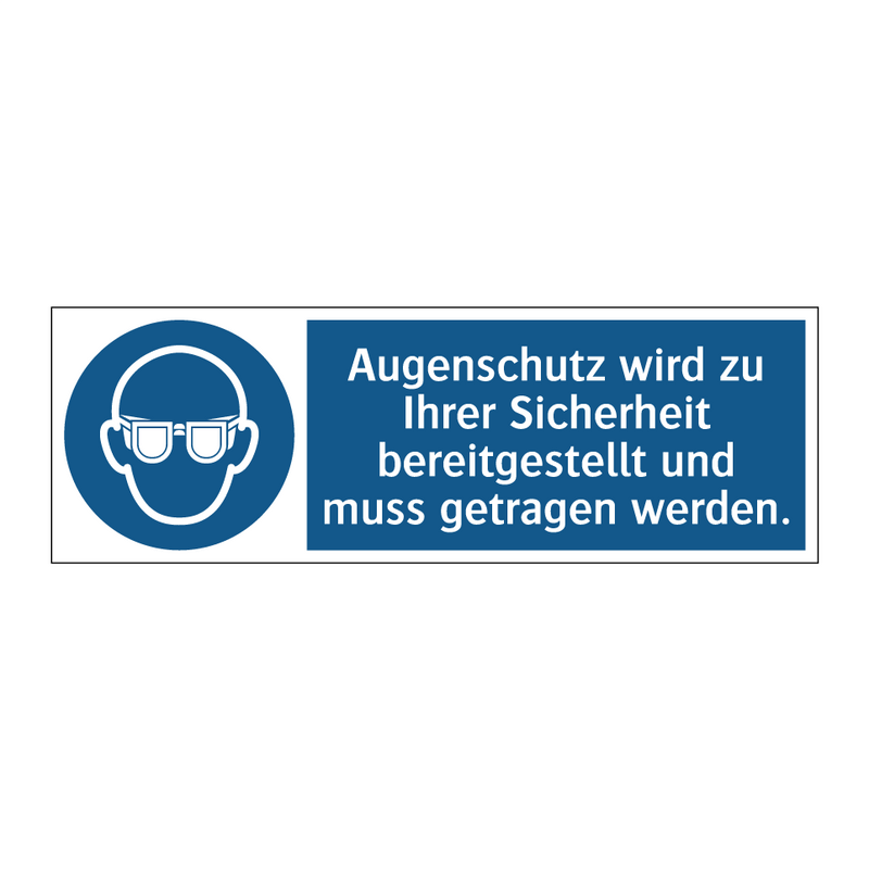 Augenschutz wird zu Ihrer Sicherheit bereitgestellt und muss getragen werden.