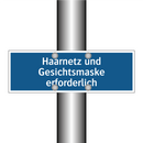 Haarnetz und Gesichtsmaske erforderlich