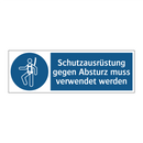 Schutzausrüstung gegen Absturz muss verwendet werden