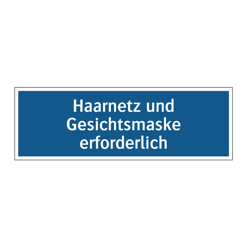 Haarnetz und Gesichtsmaske erforderlich