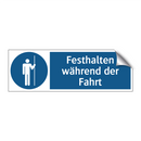 Festhalten während der Fahrt