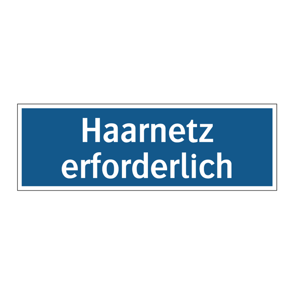 Haarnetz erforderlich