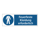 Feuerfeste Kleidung erforderlich